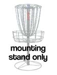 Chainstar Basket -- Mounting Stand (Mounting Stand, -)