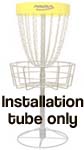 DISCatcher Basket -- Installation Tube (Tube, -)