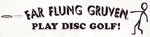 Bumper Sticker (Sticker, Far Flung Gruven Play Disc Golf)