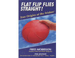Flat Flip Flies Straight (Flat Flip Flies Straight (Book), Book)