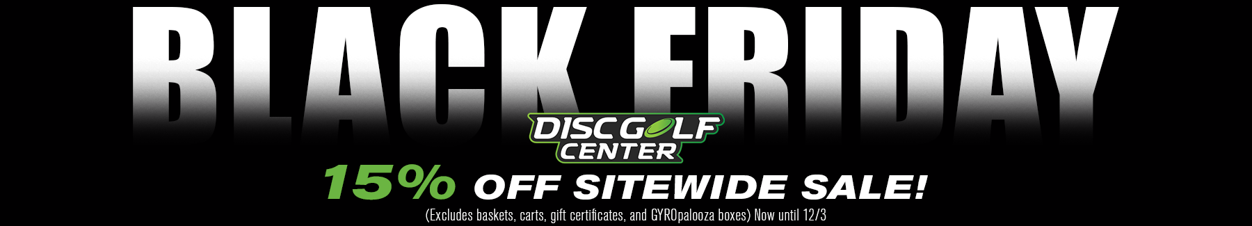 Black Friday Sale! 15% off Sitewide Sale!