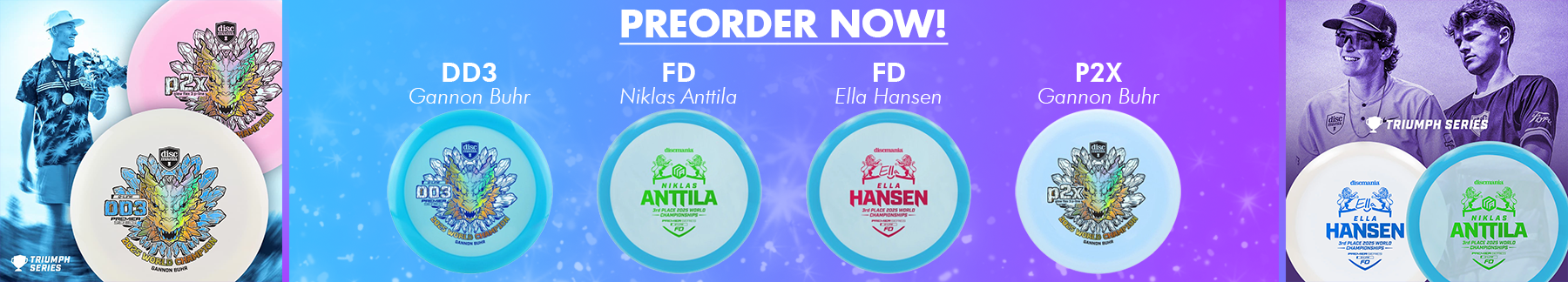 Preorder Discmania Triumph Series Discs today!