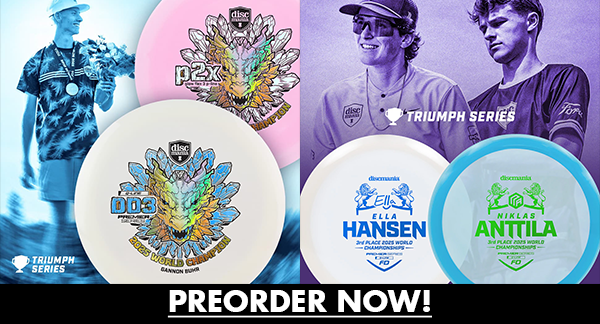 Preorder Discmania Triumph Series Discs today!